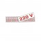 PLACA 1,5X 4 ETIQUETA 220 VOLTS POLIESTIRENO C/16 PC 1