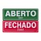 PLACA 10X30 ABERTO FECHADO PORTUG INGLES POLIEST PC 1