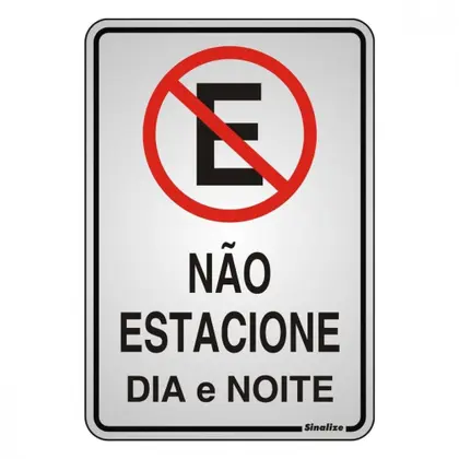 PLACA 16X23 NAO ESTACIONE PC 1