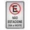 PLACA 16X23 NAO ESTACIONE PC 1