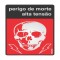 PLACA 16X23 PERIGO DE MORTE ALTA TENSAO PC 1
